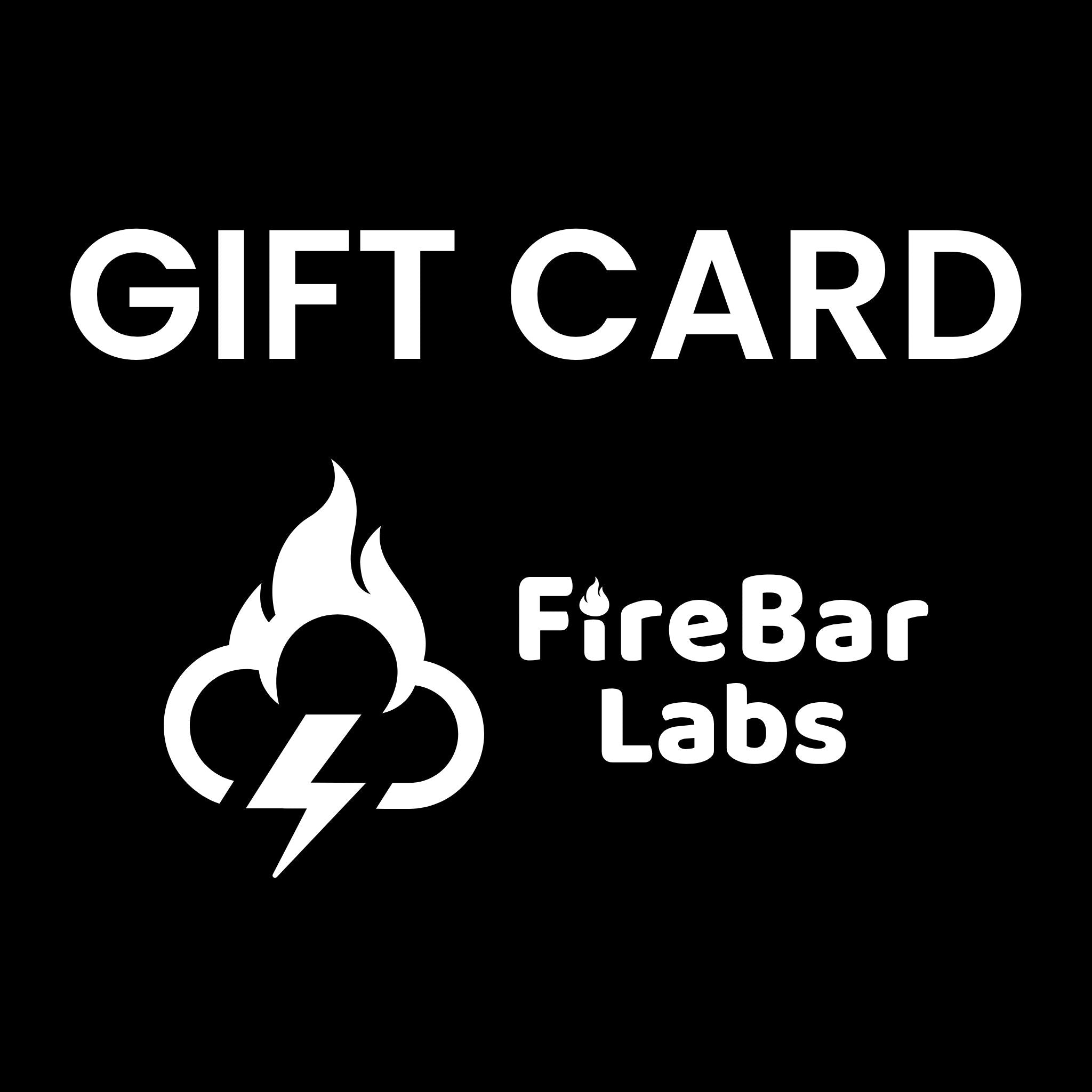 FireBar Labs Gift Card - FireBar Labs - $5.00